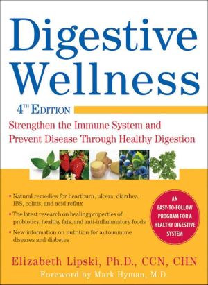 Digestive Wellness · 4th Edition · Strengthen the Immune System and Prevent Disease Through Healthy Digestion [4e]